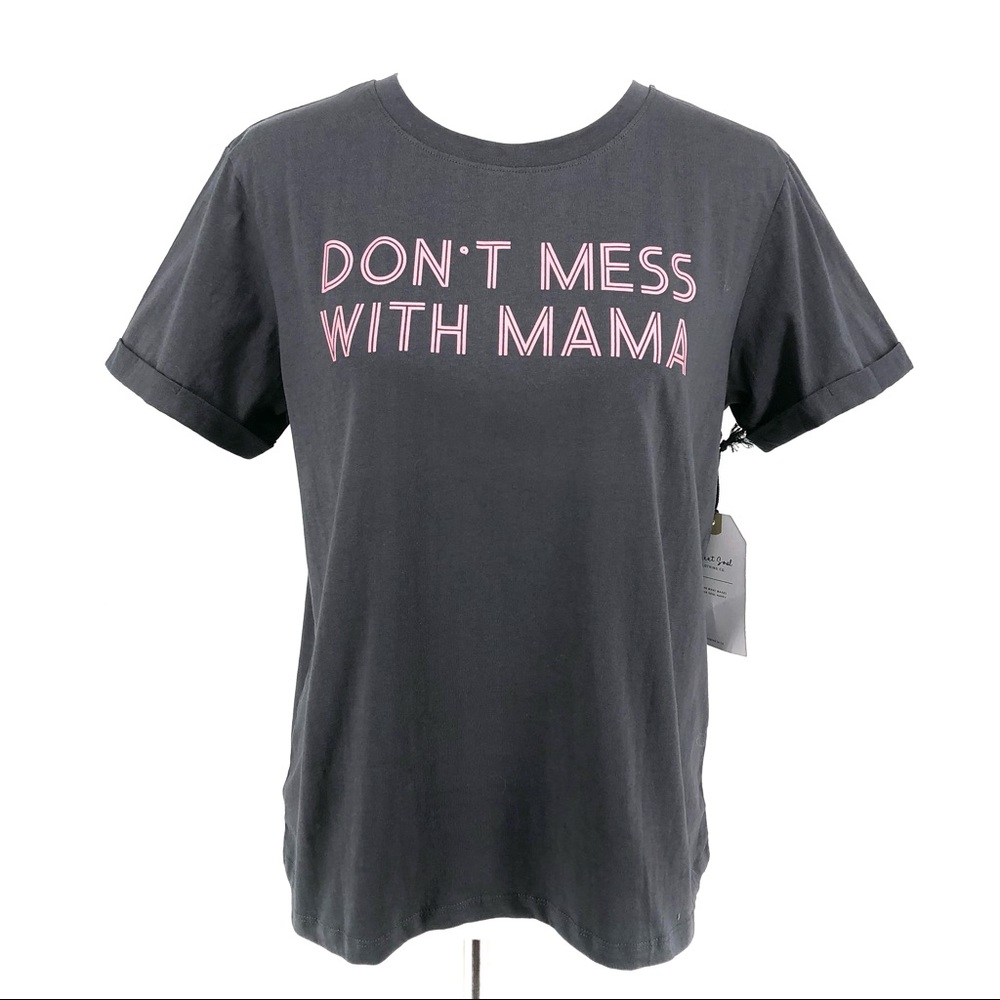 Sweet Soul Clothing Co. Gray “Don’t Mess With Mama” Tee